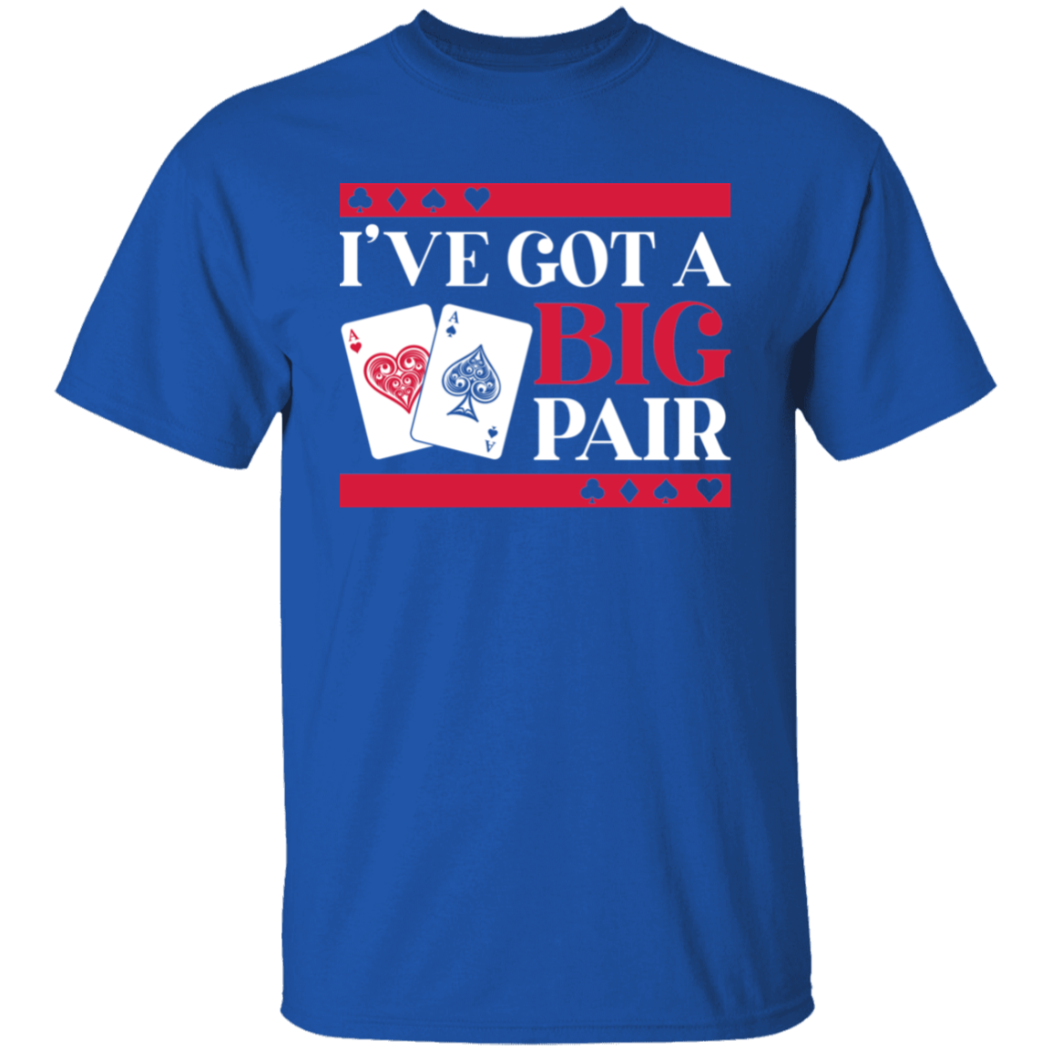 I've Got A Big Pair Las Vegas Funny Bachelor Party T-Shirt
