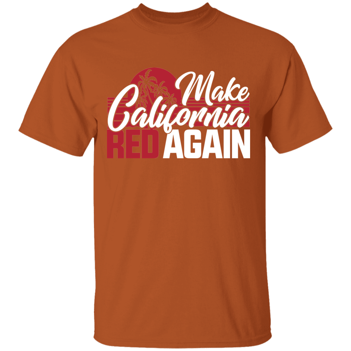Make California Red Again Republican T-Shirt
