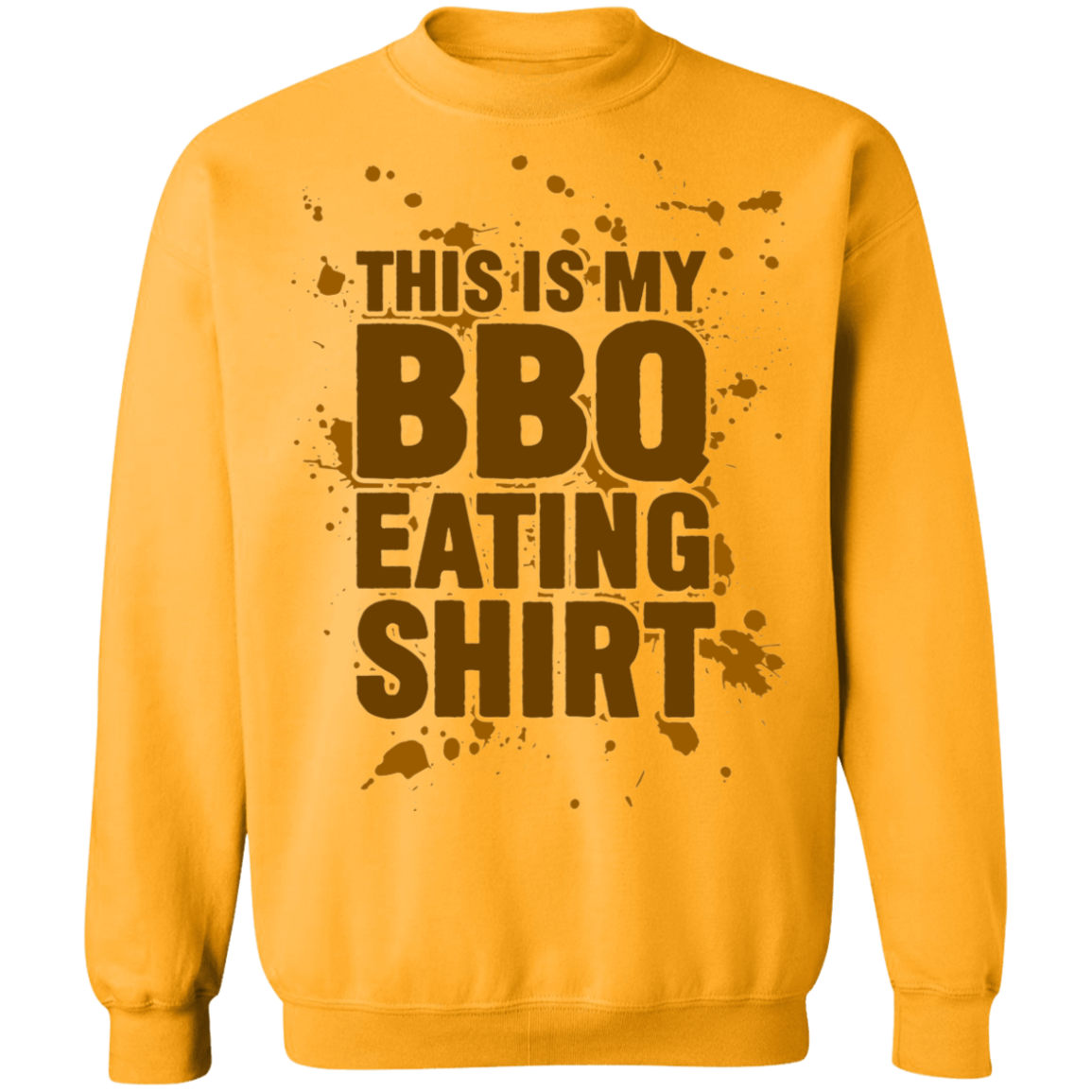 This is my BBQ Eating Shirt Funny Crewneck Sweatshirt