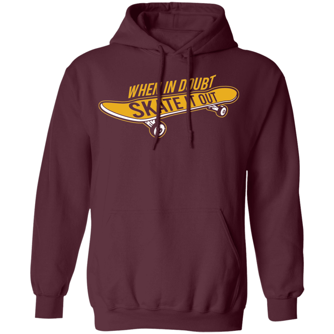 When In Doubt Skate It Out Skateboarding Skateboard Pullover Hoodie