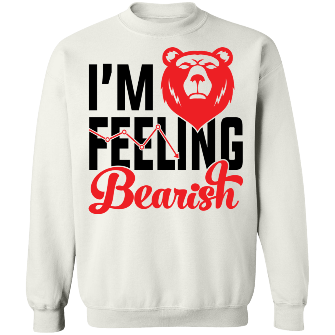 I'm Feeling Bearish Stocks Technical Analysis Crewneck Sweatshirt