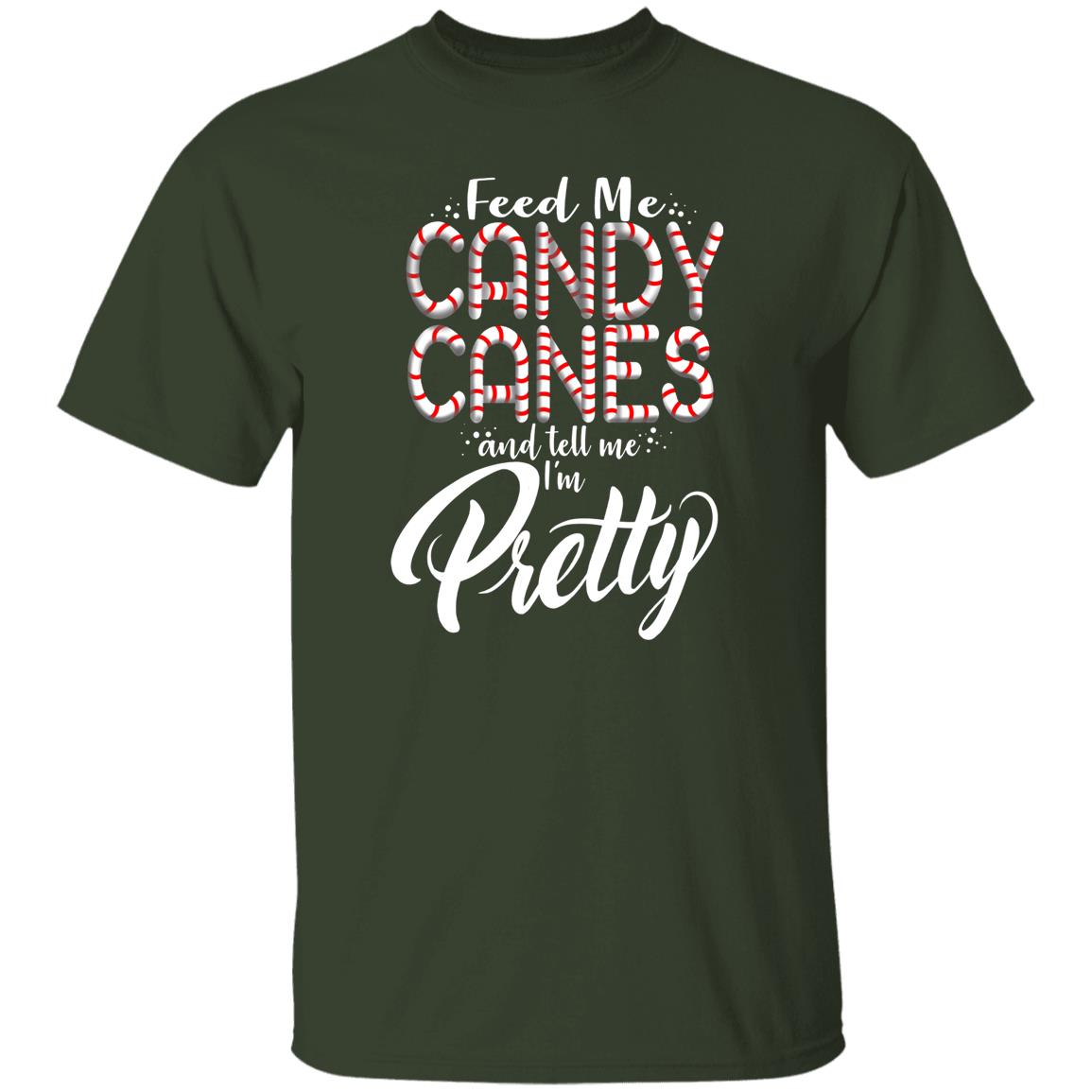 Feed Me Candy Canes and Tell Me I'm Pretty Funny Christmas T-Shirt