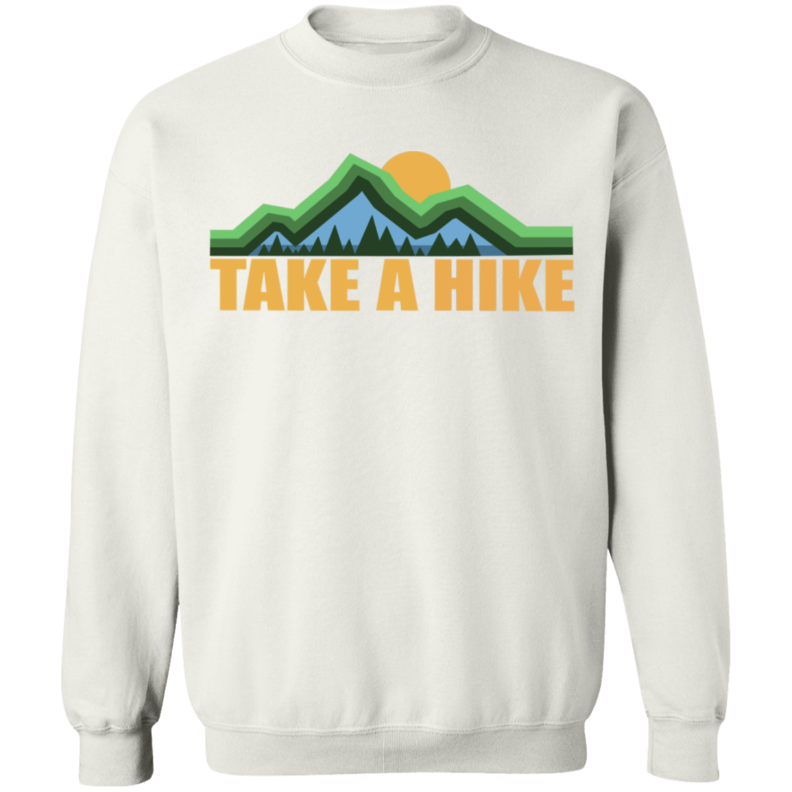 Take a Hike Camping Hiking Nature Crewneck Sweatshirt