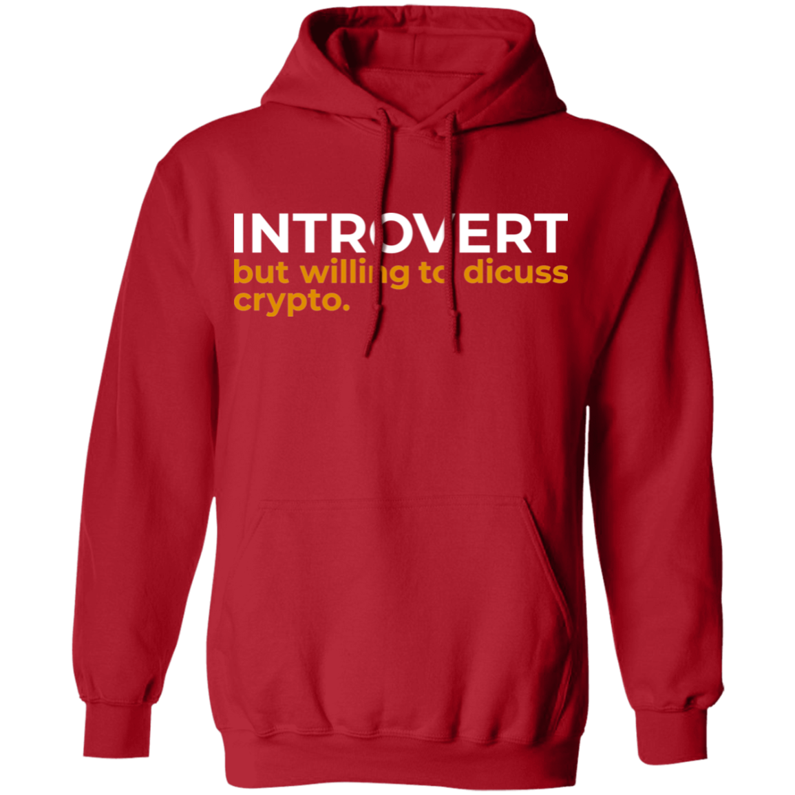Introvert But Willing To Discuss Crypto Cryptocurrency Pullover Hoodie