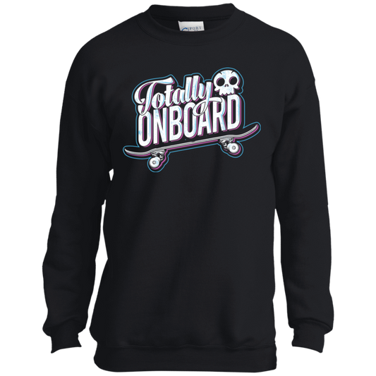 Totally Onboard Skateboarding Skateboard Youth Crewneck Sweatshirt