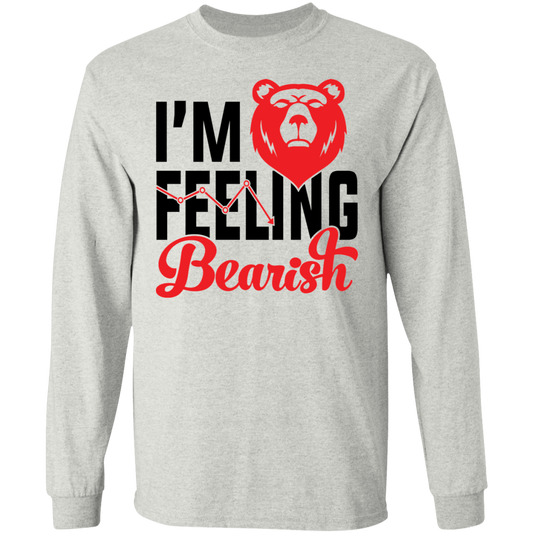I'm Feeling Bearish Stock Market Technical Analysis Long Sleeve T-Shirt