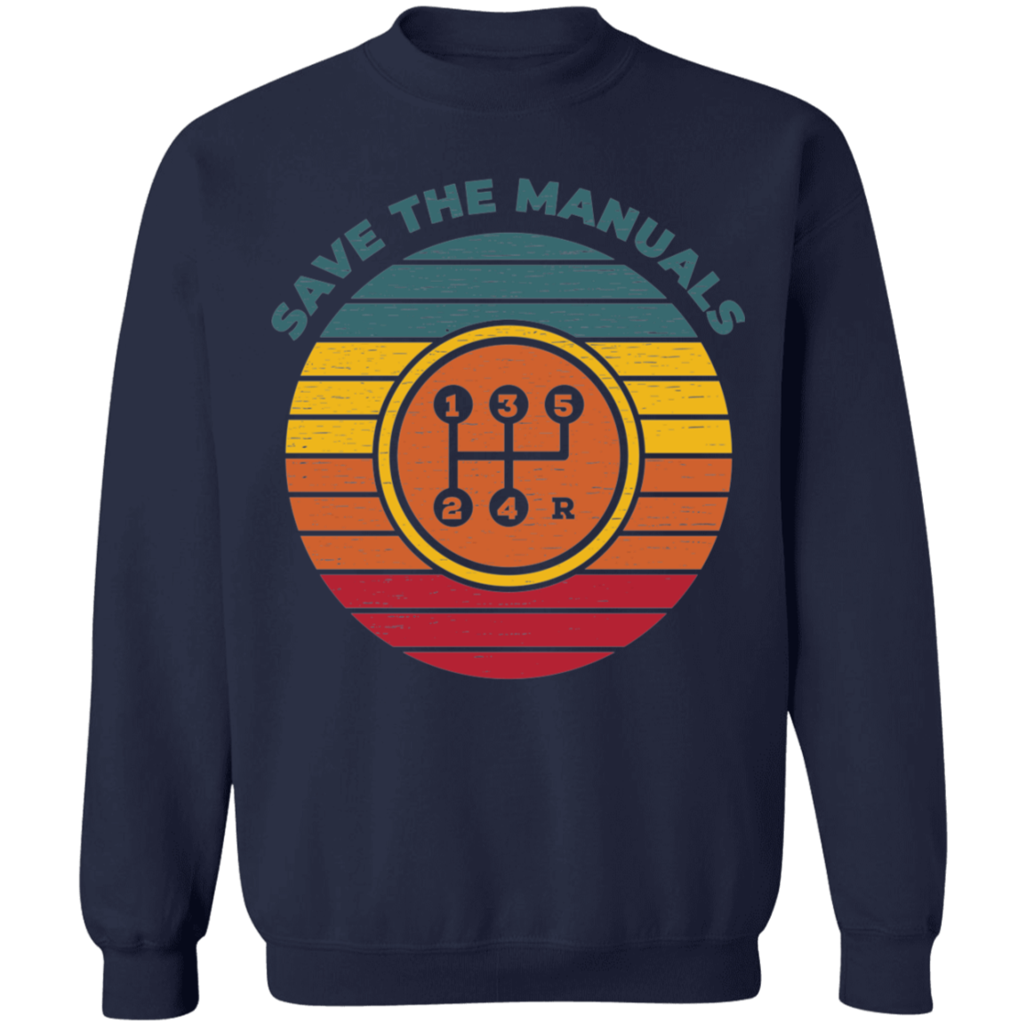 Save the Manuals Stick Shift 5 Speed Crewneck Sweatshirt