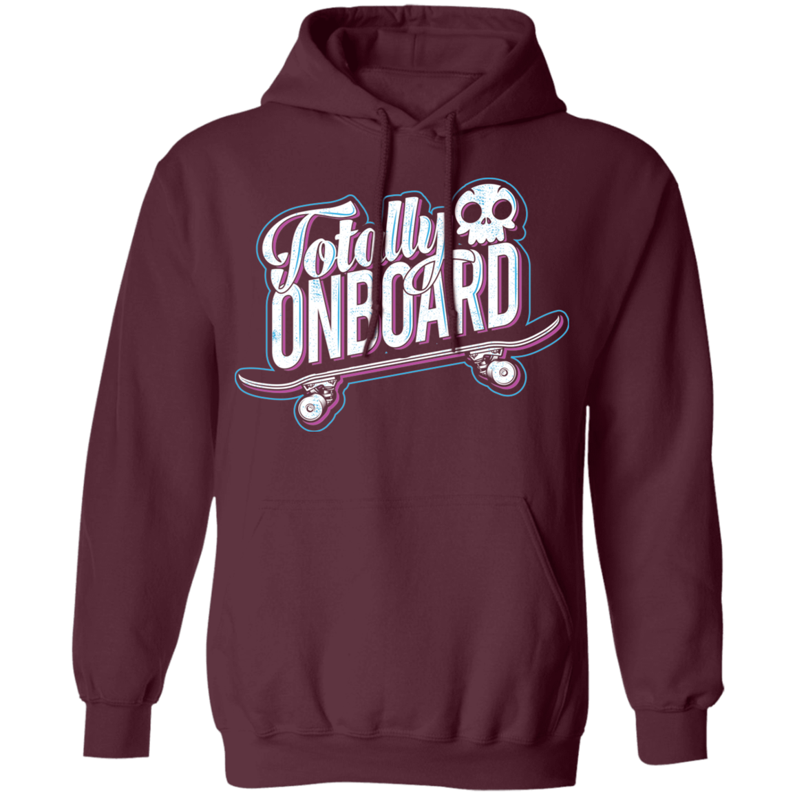 Totally Onboard Skull Skateboarder Skateboard Pullover Hoodie
