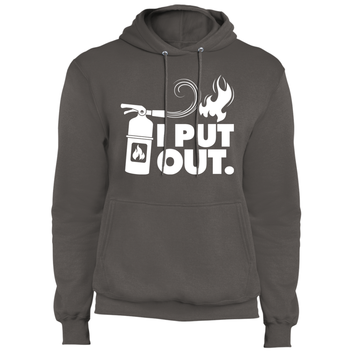 I Put Out Fires Funny Pullover Hoodie