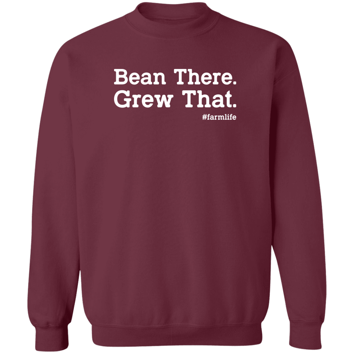 Bean There Grew That Funny Farming Crewneck Sweatshirt