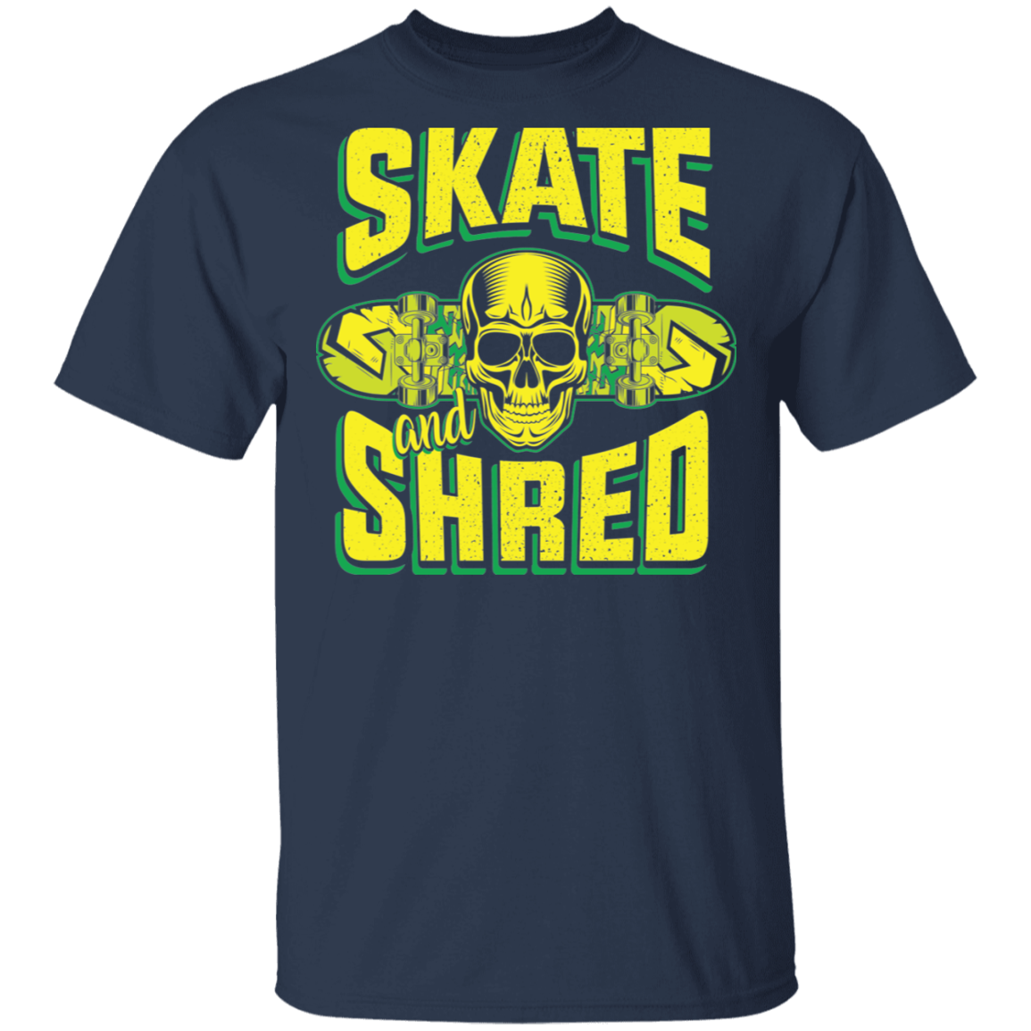 Skate and Shred Skateboarding Skateboard T-Shirt
