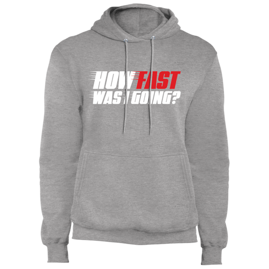 How Fast Was I Going? Racing Pullover Hoodie