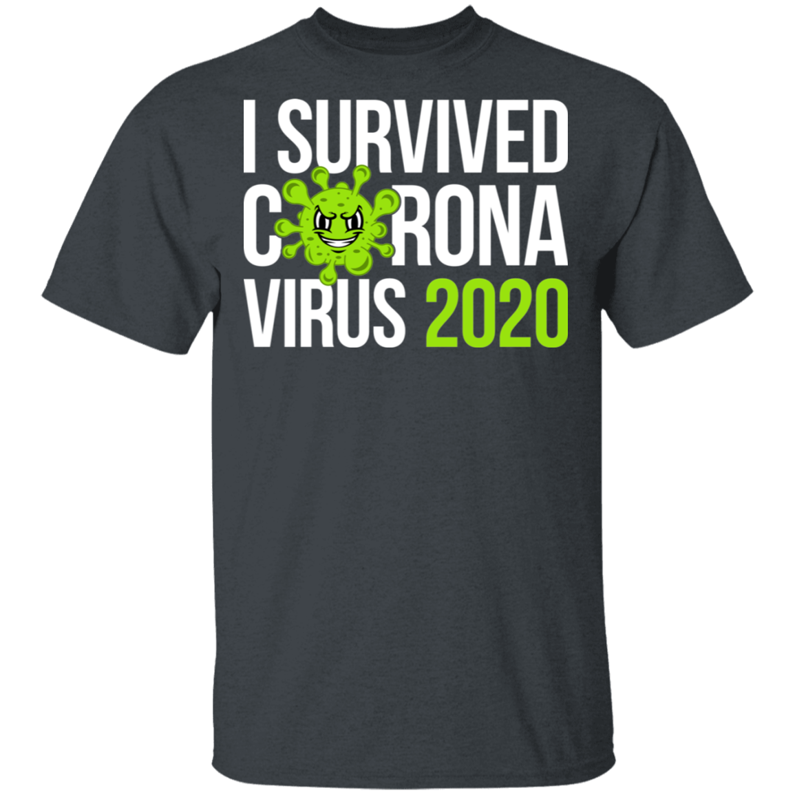 I Survived Corona Virus 2020 T-Shirt