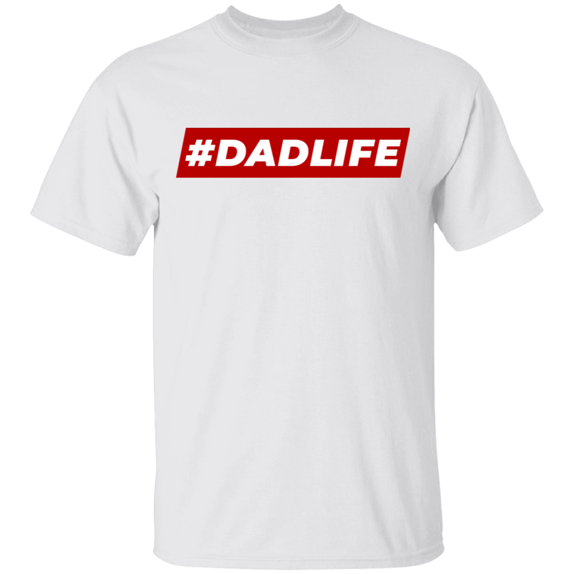 #Dad Life T-Shirt