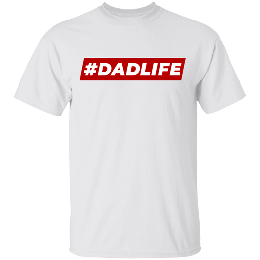 #Dad Life T-Shirt