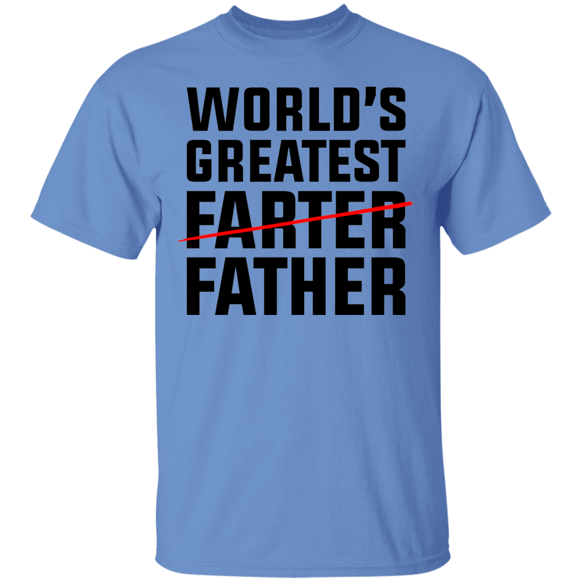 World's Greatest Farter Father Funny Dad T-Shirt