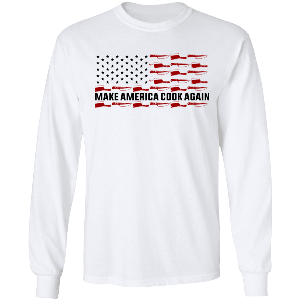 Make America Cook Again American Flag Long Sleeve T-Shirt