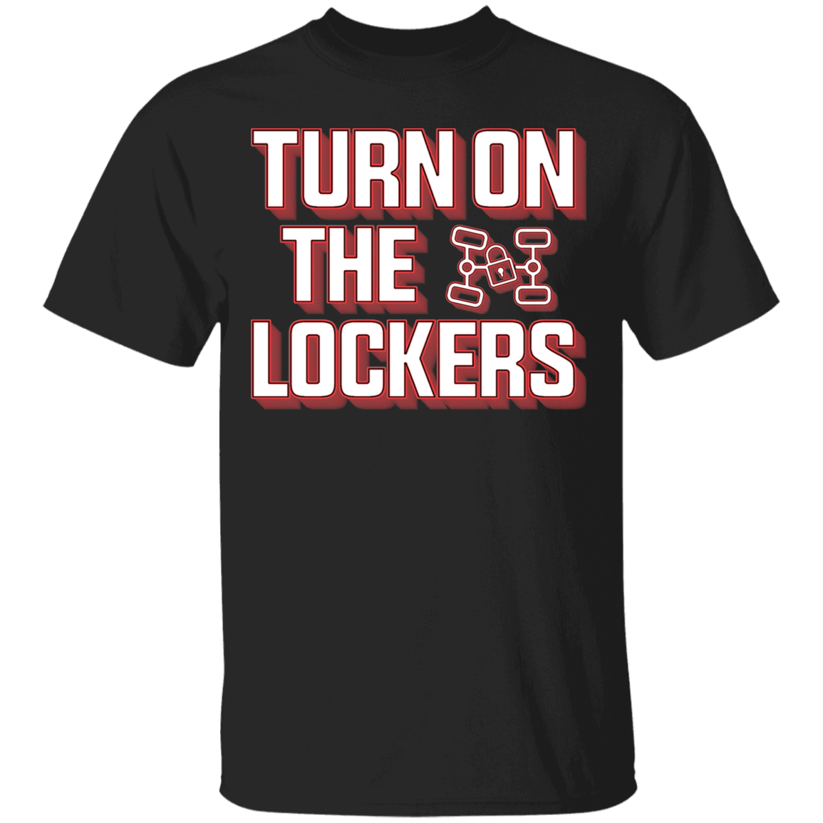 Turn On The Lockers 4x4 Off-Road Overland T-Shirt