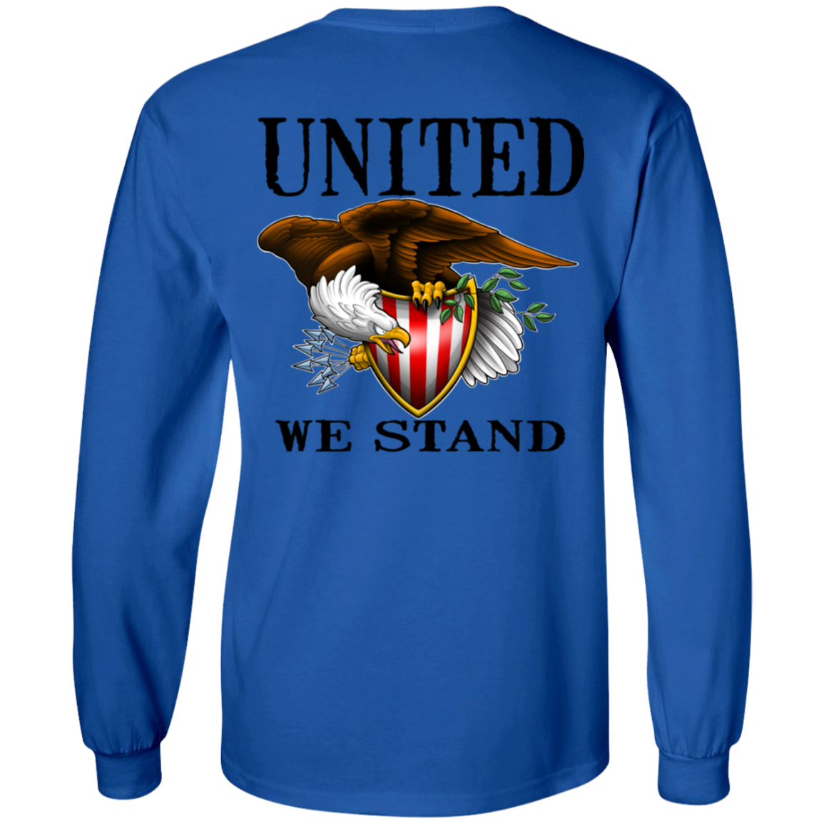 We the People United We Stand Double Sided Long Sleeve T-Shirt