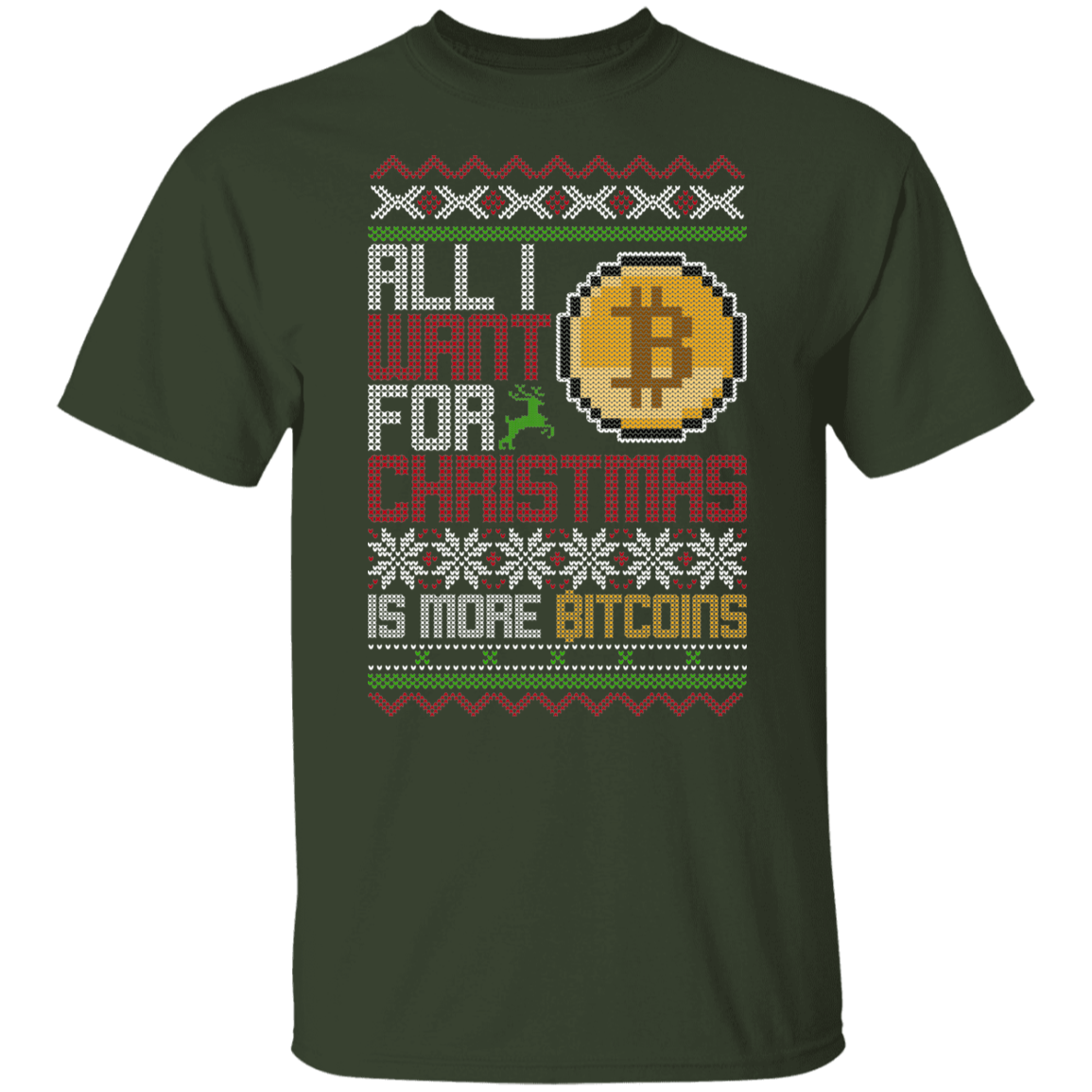 All I Want For Christmas Is More Bitcoins BTC Cryptocurrency Christmas Party T-Shirt