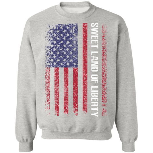 Sweet Land of Liberty American Flag Patriot Crewneck Sweatshirt