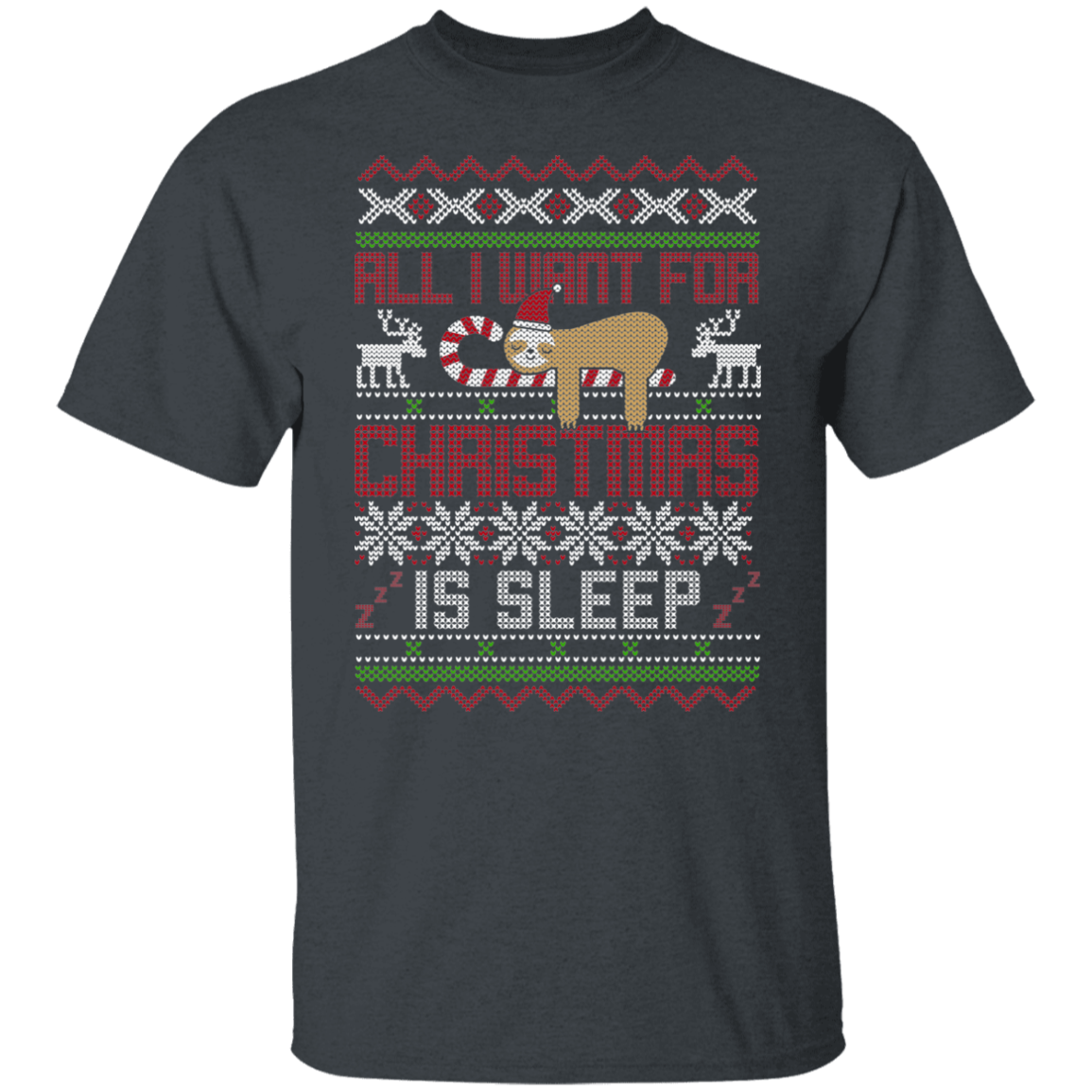 All I Want For Christmas Is Sleep Funny  Christmas Party T-Shirt
