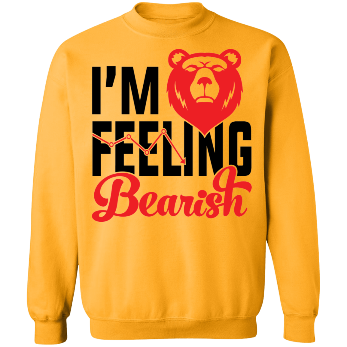 I'm Feeling Bearish Stocks Technical Analysis Crewneck Sweatshirt