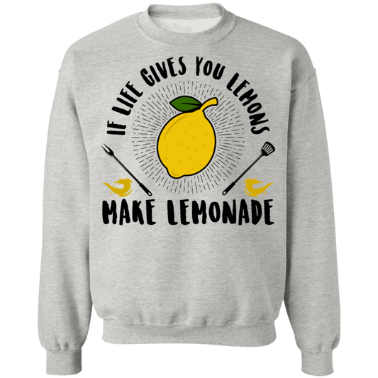 If Life Gives You Lemons Make Lemonade Crewneck Sweatshirt