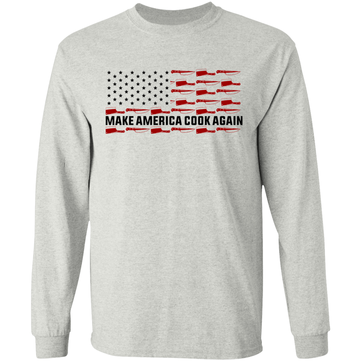 Make America Cook Again American Flag Long Sleeve T-Shirt