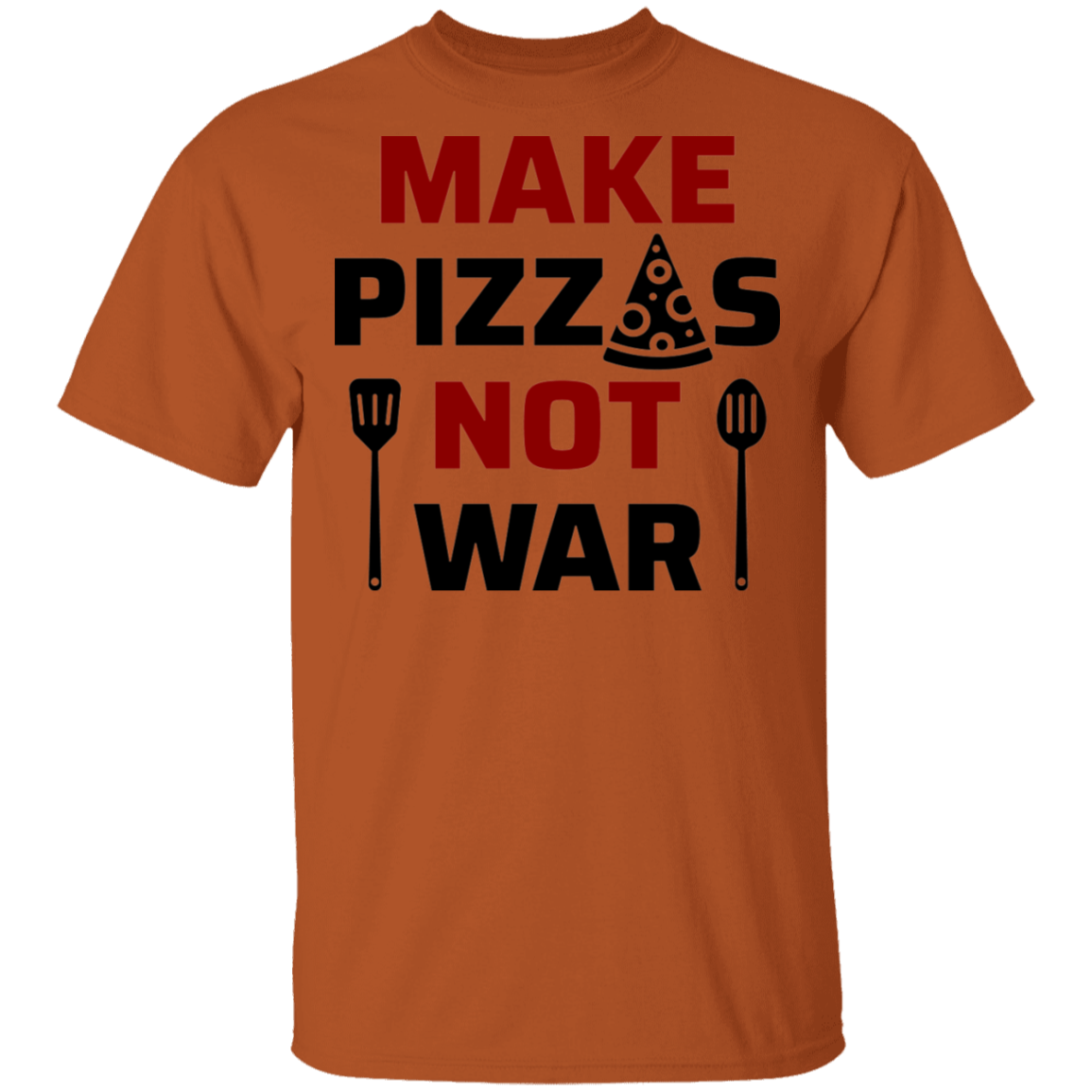 Make Pizzas Not War Cooking T-Shirt