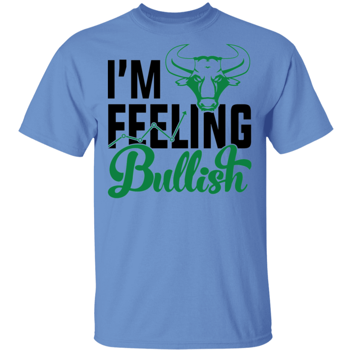 I'm Feeling Bullish Stocks Technical Analysis T-Shirt