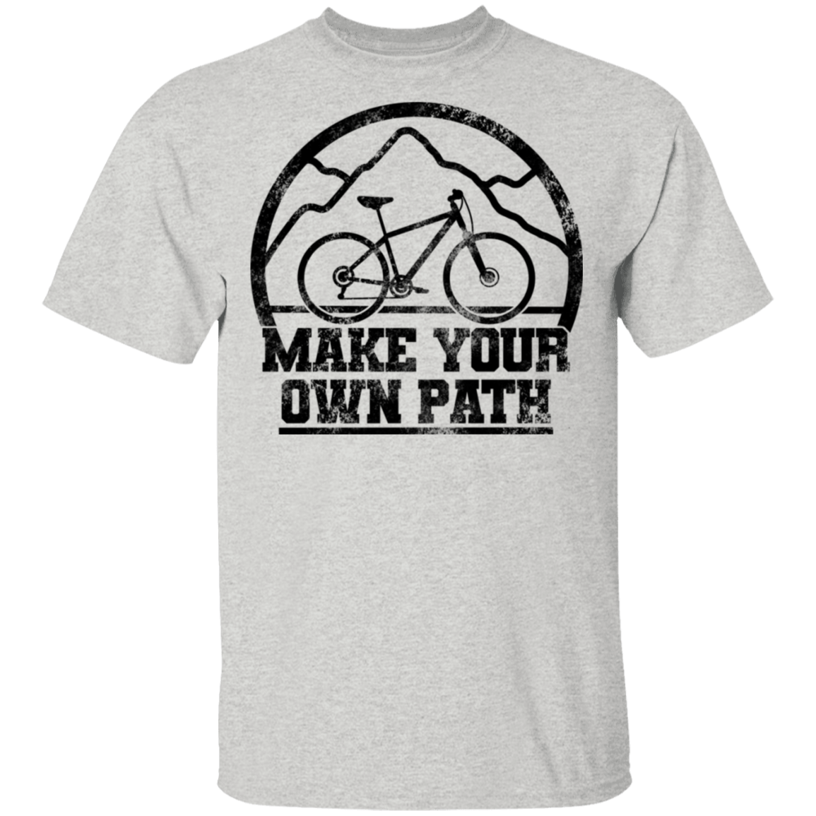 Make Your Own Path Mountain Biking T-Shirt