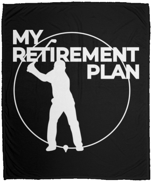 My Retirement Plan is Golfing Fleece Blanket - 50x60