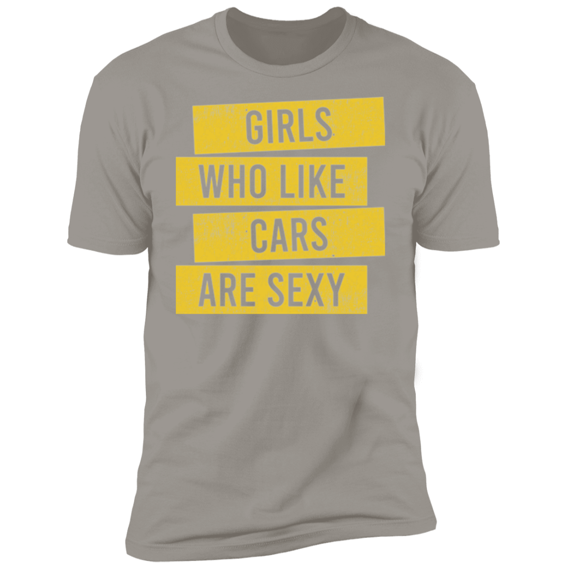 Girls Who Like Cars Are Sexy Premium Short Sleeve T-Shirt