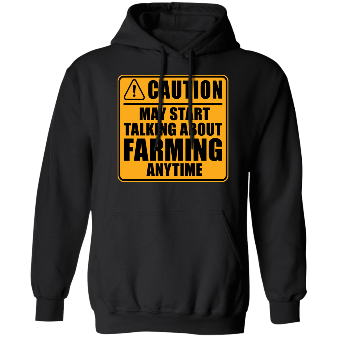 Caution May Start Talking About Farming Anytime Funny Hoodie