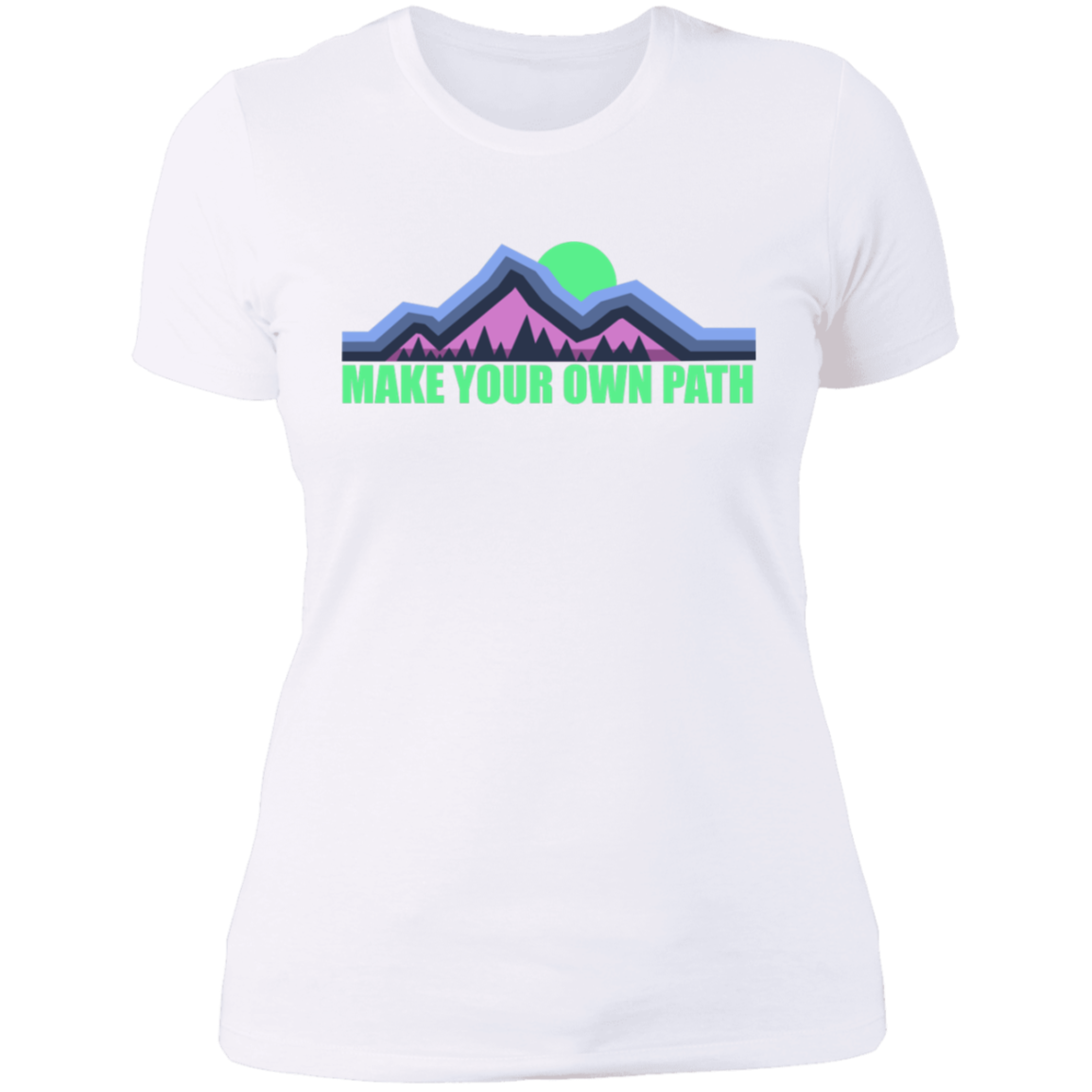 Women's Make Your Own Path Hiking Camping Nature T-Shirt