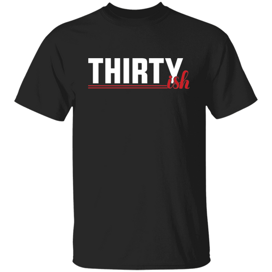 Thirtyish Funny 30’s Thirties Birthday T-Shirt