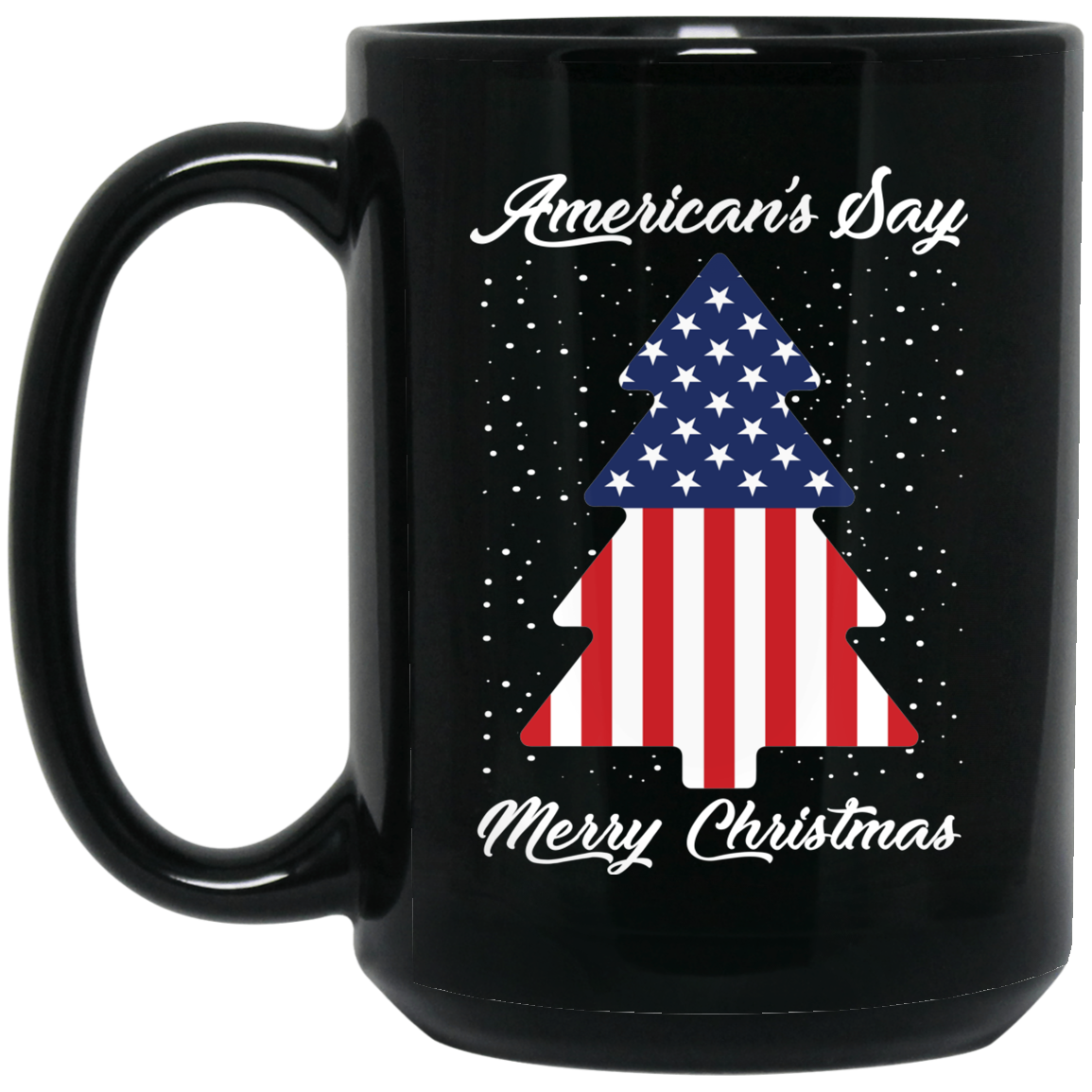 Wheel Spin Addict 15 oz Mug, American's Say Merry Christmas Flag Tree Black Mug