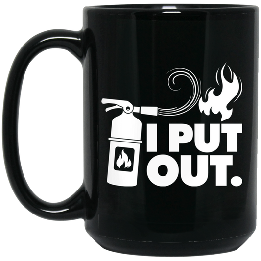 Wheel Spin Addict 15 oz Mug, I Put Out Fires Funny Manager Black Mug