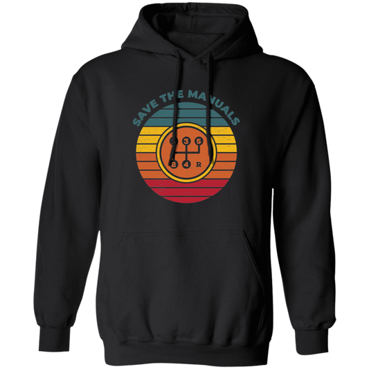 Save the Manuals Stick Shift 5 Speed Pullover Hoodie