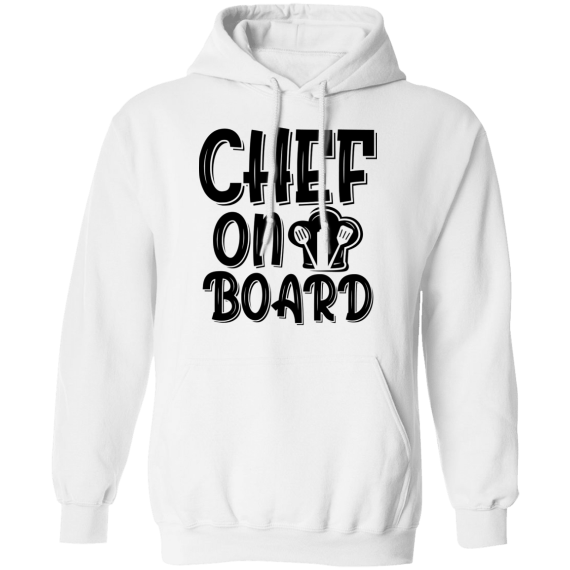 Chef On Board Pullover Hoodie