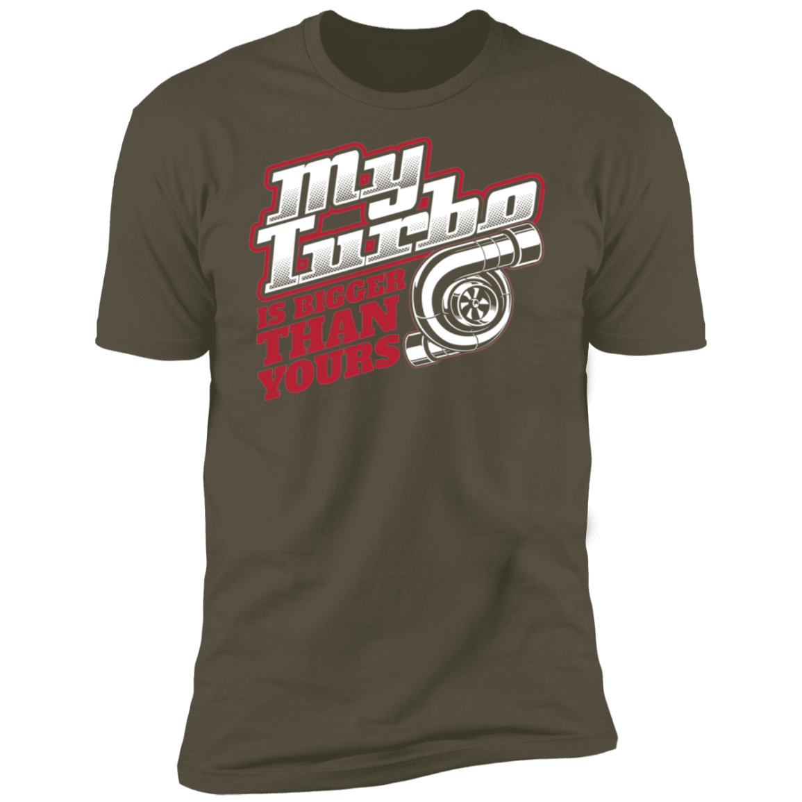 My Turbo is Bigger Than Yours Boosted Premium Short Sleeve T-Shirt