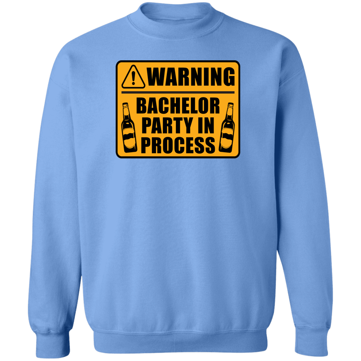 Funny Warning Bachelor Party In Process Crewneck Sweatshirt