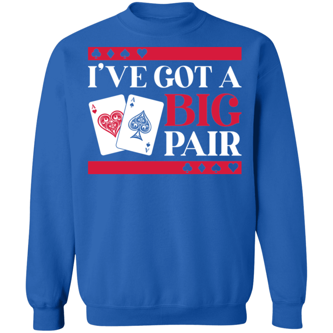I've Got A Big Pair Bachelor Party Las Vegas Crewneck Sweatshirt