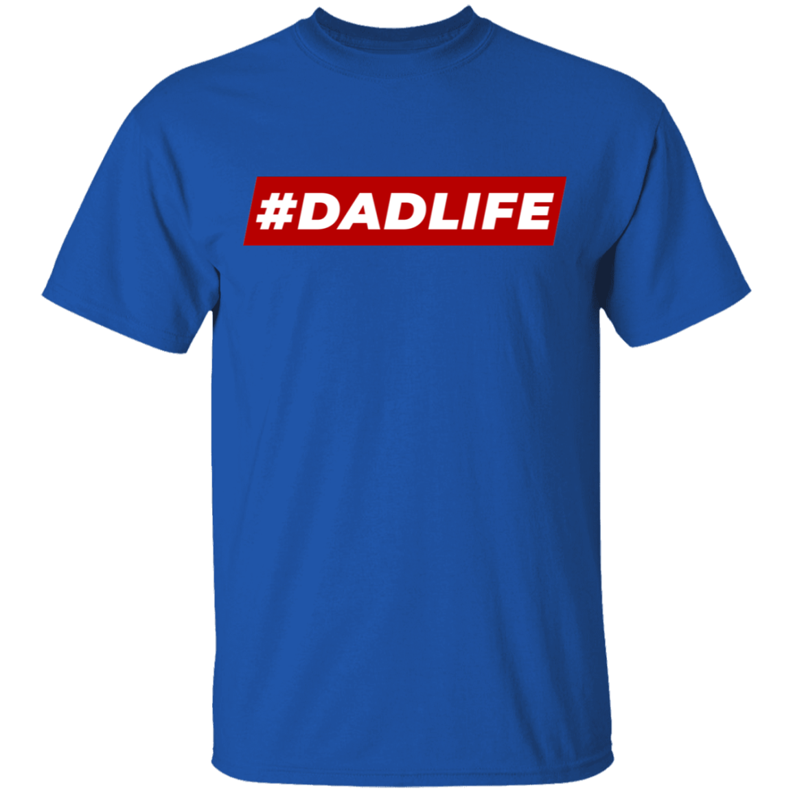 #Dad Life T-Shirt