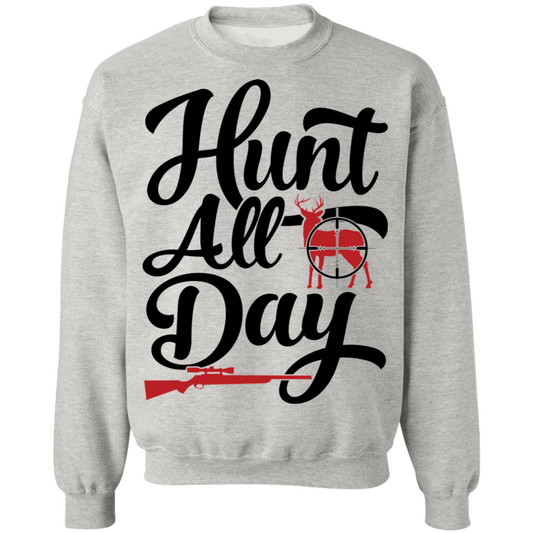Hunt All Day Hunting Crewneck Sweatshirt