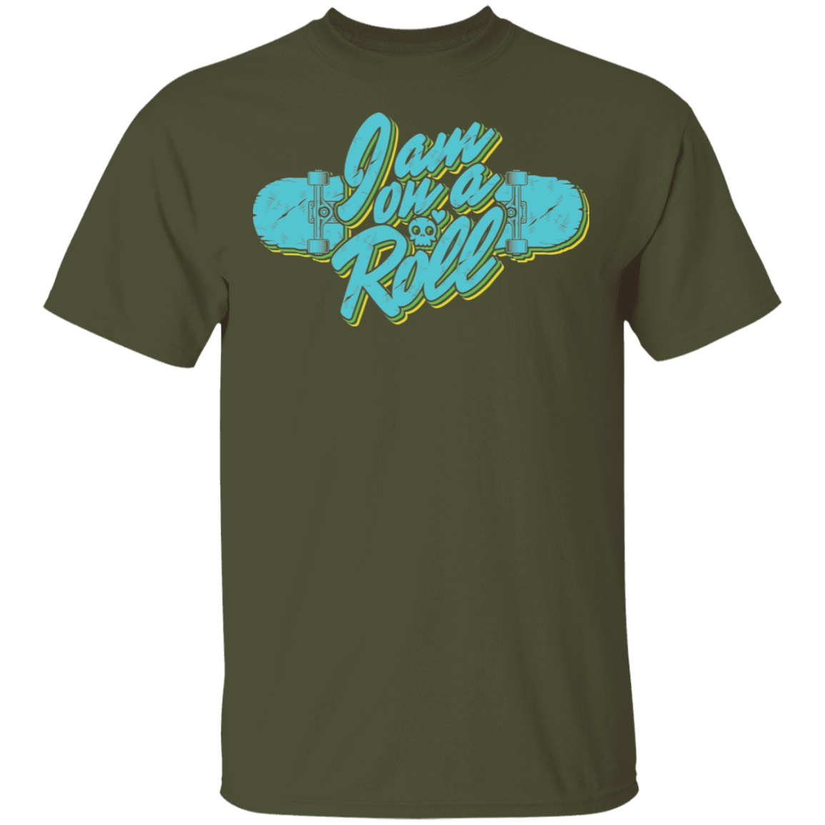 I am on a Roll Skateboarding Skateboard T-Shirt