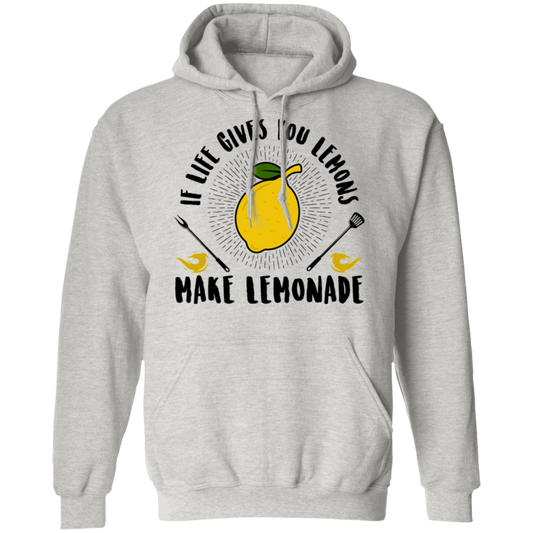 If Life Gives You Lemons Make Lemonade Pullover Hoodie