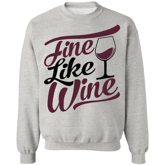 Fine Like Wine Women's Crewneck Sweatshirt