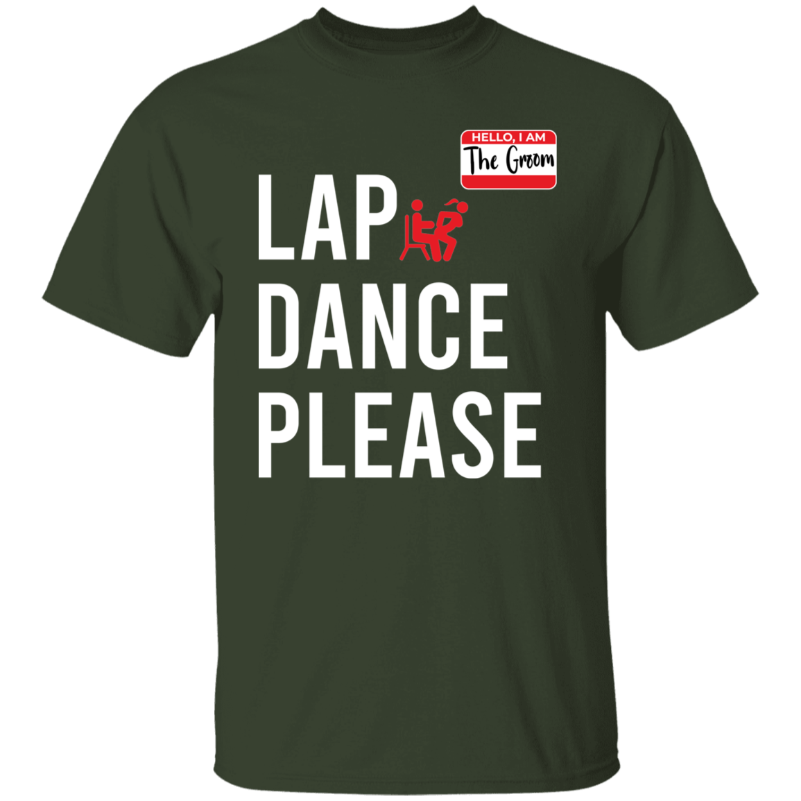 Bachelor Party Funny Lap Dance T-Shirt